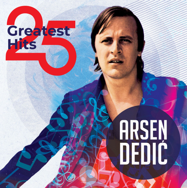 DEDIĆ ARSEN – 25 GREATEST HITS   LP2