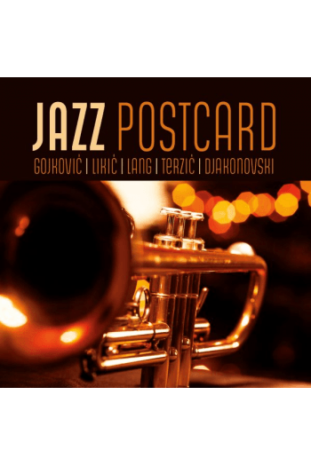 LUKIĆ BRANKO&FRIENDS – JAZZ POSTCARD CD