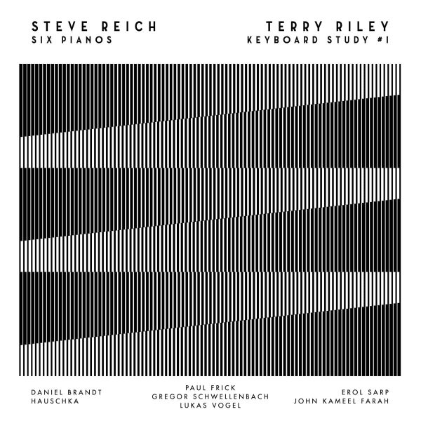 REICH STEVE/TERRY RILEY – SIX PIANOS/KEYBOARD STUDY LP