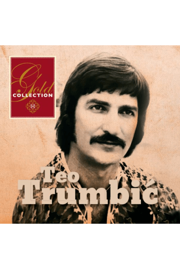 TRUMBIĆ TEO – GOLD COLLECTION CD2