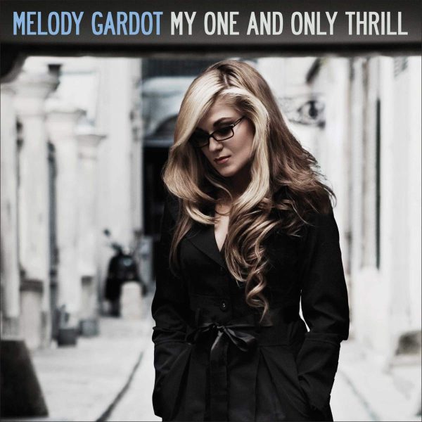 GARDOT MELODY – MY ONE AND ONLY THRILL LP