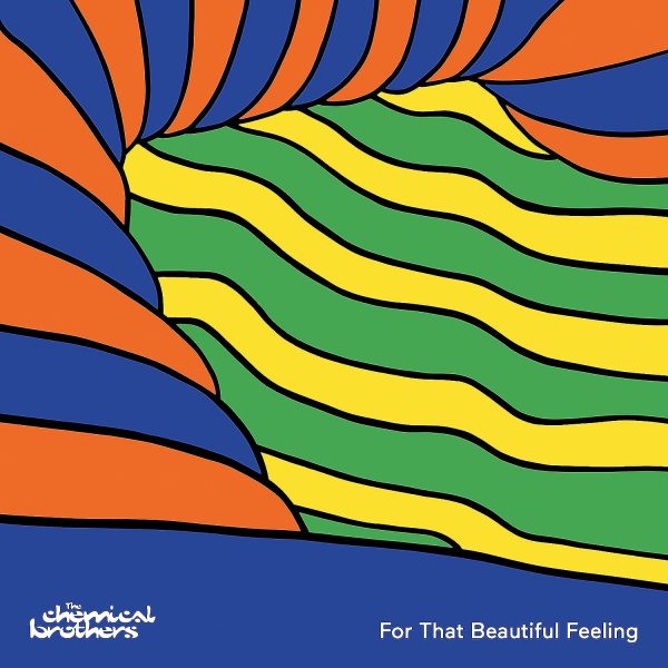 CHEMICAL BROTHERS – FOR THAT BEAUTIFUL FEELING CD