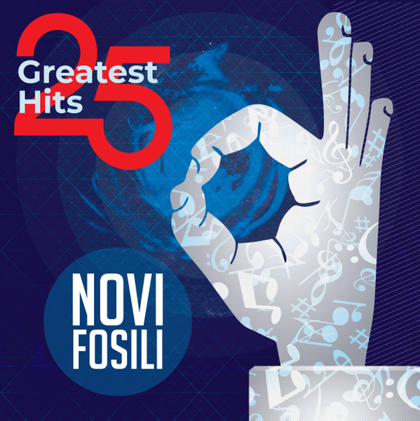 NOVI FOSILI – 25 GREATEST HITS LP2