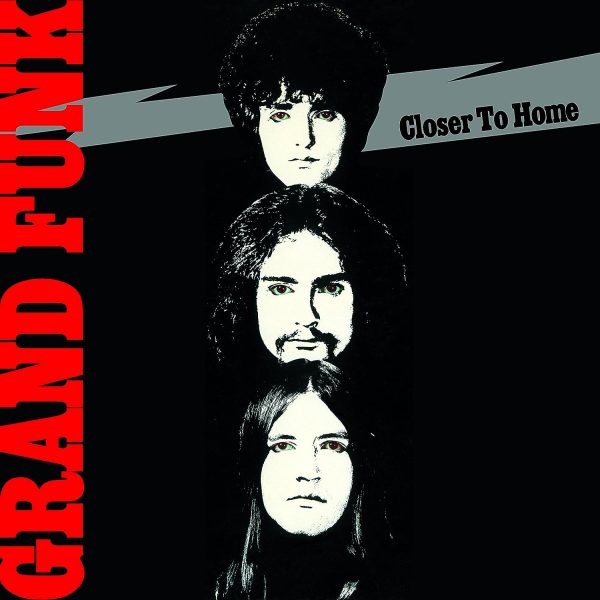 GRAND FUNK – CLOSER TO HOME LP
