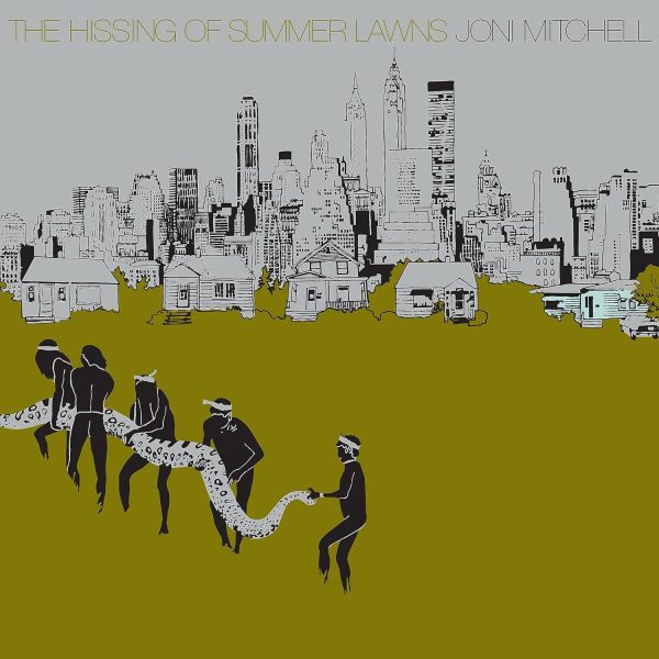 MITCHELL JONI – HISSING OF THE SUMMER LAWNS LP