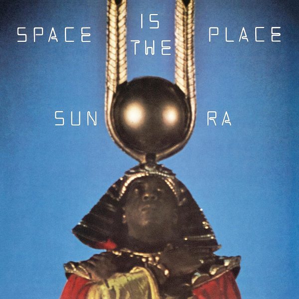 SUN RA – SPACE IS THE PLACE LP