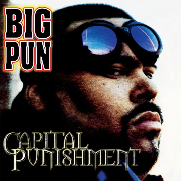 BIG PUN – CAPITAL PUNISHMENT LP2