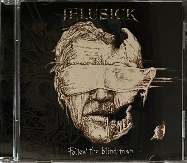 JELUSICK – FOLLOW THE BLIND MAN CD