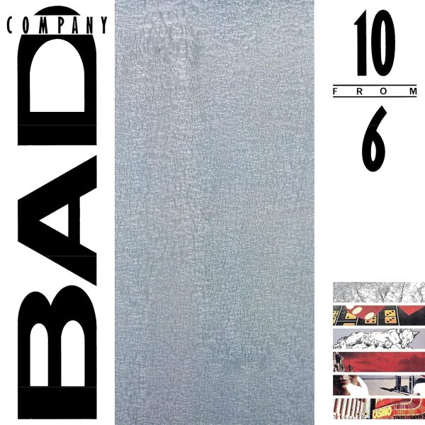 BAD COMPANY – 10 FROM 6 LP