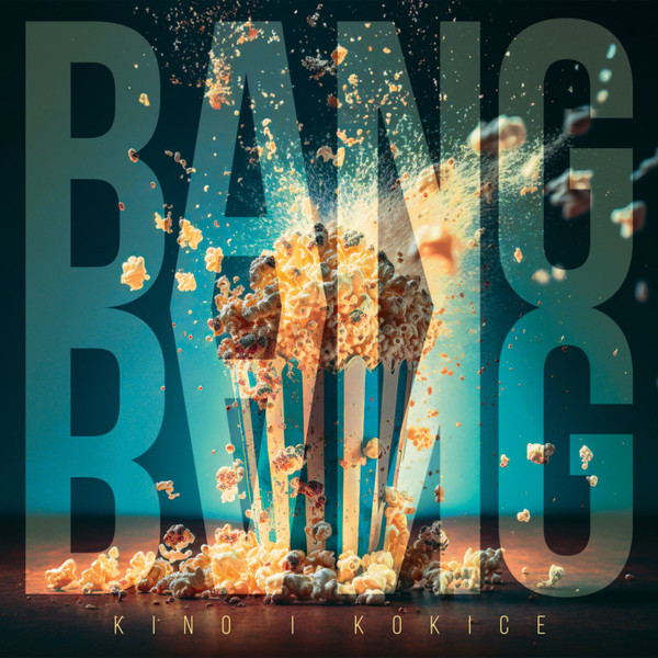 BANG BANG – KINO I KOKICE   CD