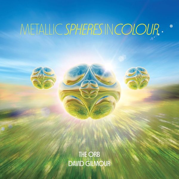 ORB AND DAVID GILMOUR – METALLIC SPHERES IN COLOUR LP