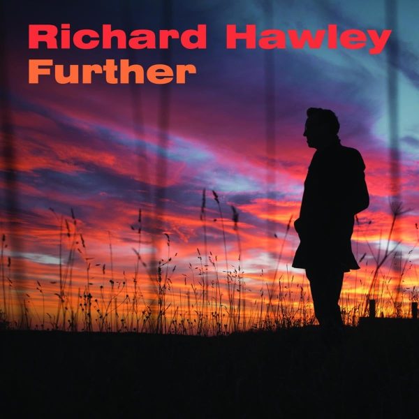 HAWLEY RICHARD – FURTHER orange vinyl LP