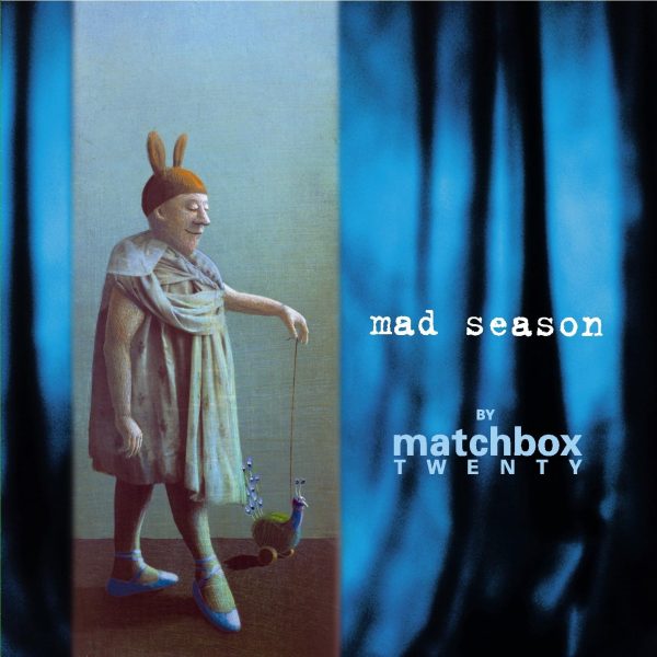 MATCHBOX TWENTY – MAD SEASON LP2