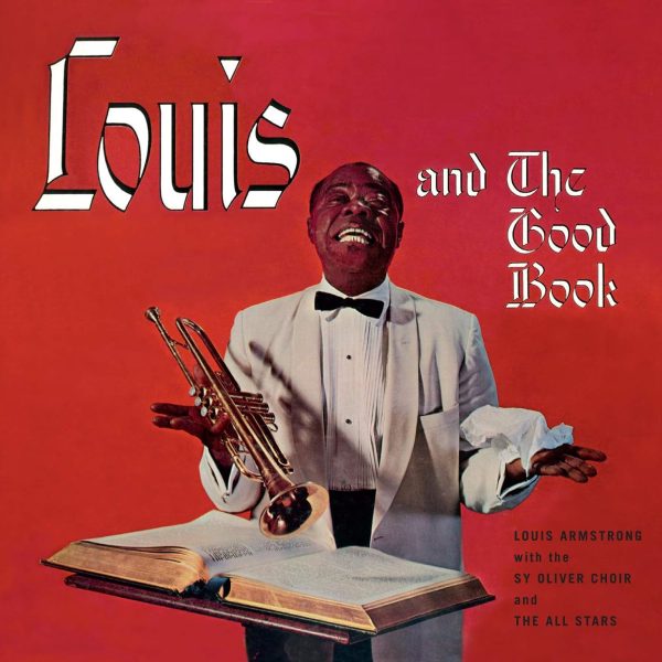 ARMSTRONG LOUIS – LOUIS AND THE GOOD BOOK CD