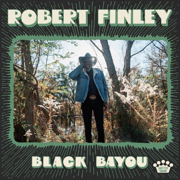 FINLEY ROBERT – BLACK BAYOU green & black splatter vinyl LP