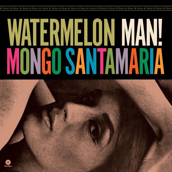 SANTAMARIA MONGO – WATERMELON MAN LP