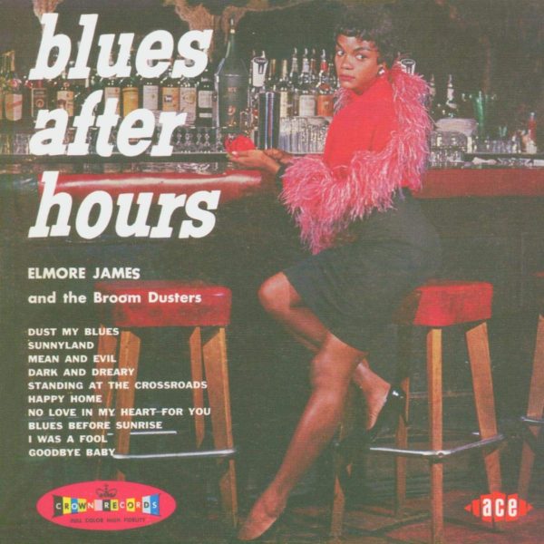 JAMES ELMORE – BLUES AFTER HOURS