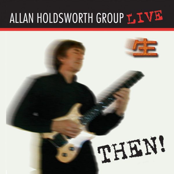 HOLDSWORTH ALLAN – THEN! CD