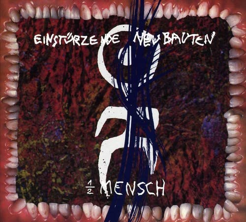 EINSTURZENDE NEUBAUTEN – 1/2 MENSCH CD