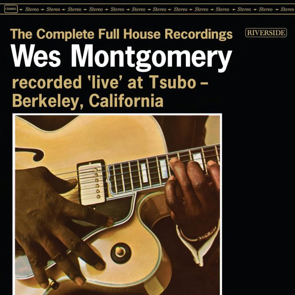 MONTGOMERY WES – COMPLETE FULL HOUSE RECORDINGS LP3