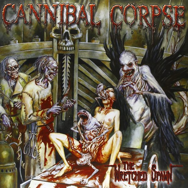 CANNIBAL CORPSE – WRETCHED SPAWN
