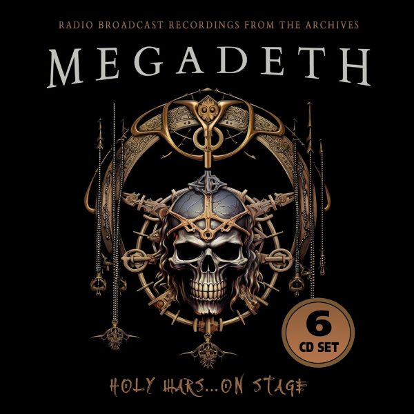 MEGADETH – Holy Wars… on Stage / Radio Broadcast 6CDBox-Set