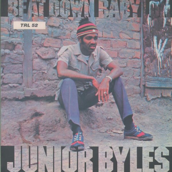 BYLES JUNIOR – BEAT DOWN BABYLON LP