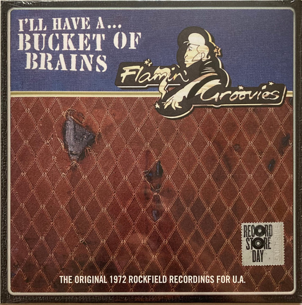 FLAMIN’ GROOVIES – BUCKET OF BRAINS RSD 2021 LP