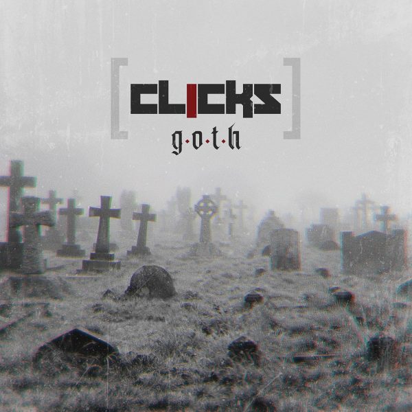 CLICKS – G.O.T.H. CD