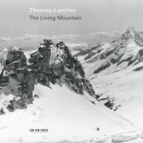 LARCHER THOMAS – LIVING MOUNTAIN CD