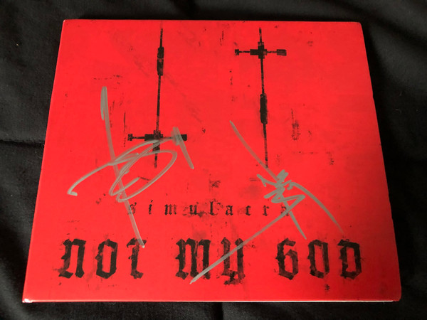 NOT MY GOD – SIMULACRA CD