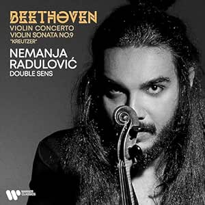 BEETHOVEN/RADULOVIĆ – VIOLIN CONCERTO, KREUTZER SONATA CD