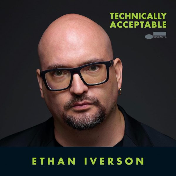 IVERSON ETHAN – TECHNICALLY ACCEPTABLE CD
