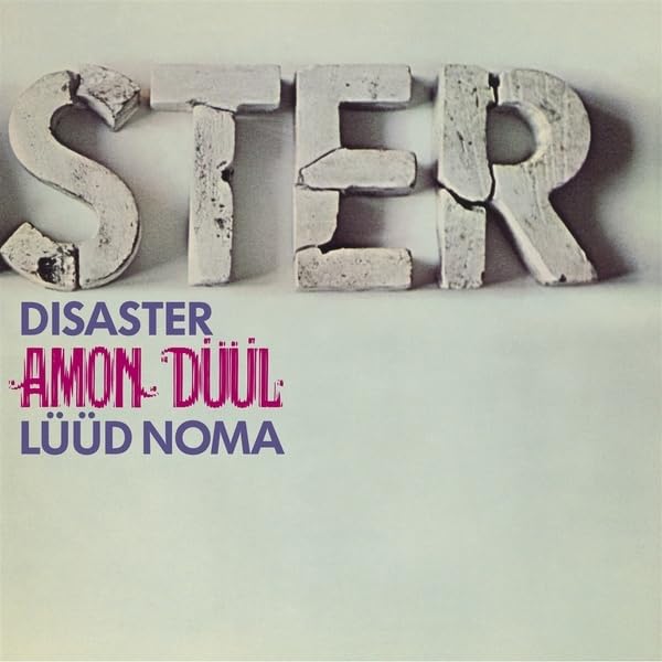 AMON DUUL – DISASTER LUUD NOMA CD