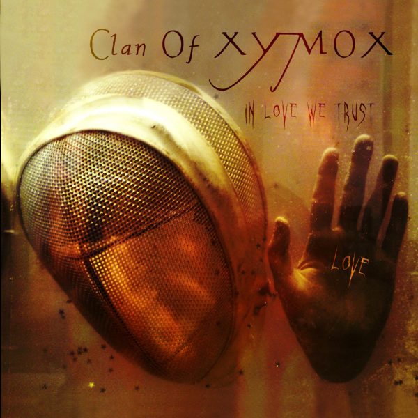 CLAN OF XYMOX – IN LOVE WE TRUST CD