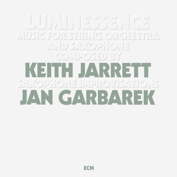JARRETT KEITH / JAN GARBAREK – LUMINESSENCE LP