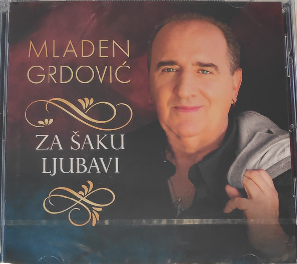 GRDOVIĆ MLADEN – ZA ŠAKU LJUBAVI CD