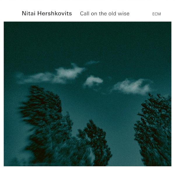 HERSHKOVITS NITAI – CALL ON THE OLD WISE CD