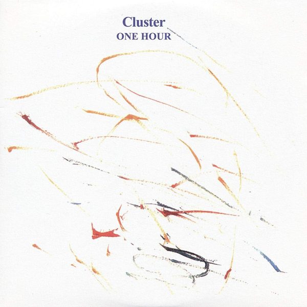 CLUSTER – ONE HOUR CD