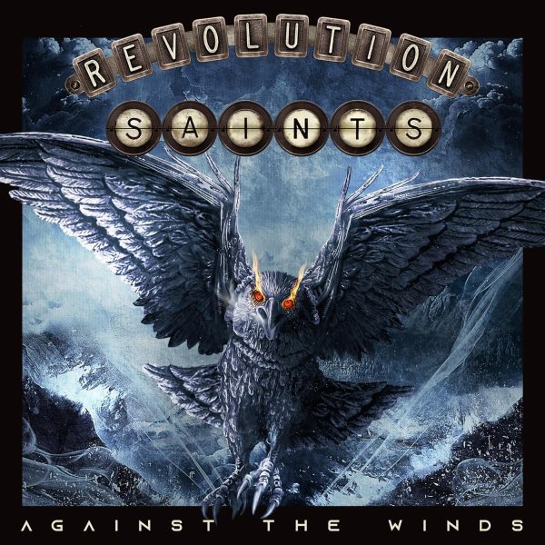 REVOLUTION SAINTS – AGAINST THE WINDS CD