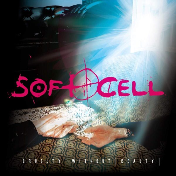 SOFT CELL – CRUELTY WITHOUT BEAUTY LP2