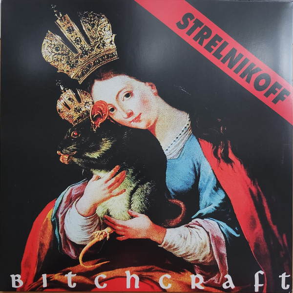 STRELNIKOFF – BITCHCRAFT 12”EP