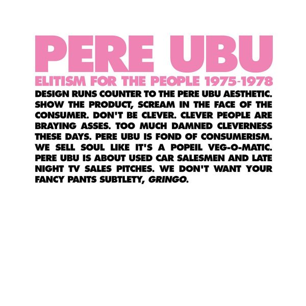 PERE UBU – ELITISM FOR THE PEOPLE 1975-78 deluxe CD4