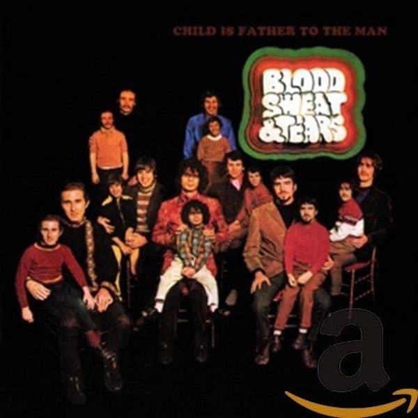 BLOOD SWEAT & TEARS – CHILD IS FATHER TO THE MAN CD