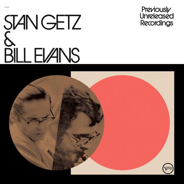GETZ STAN & BILL EVANS – PREVIOUSLY UNREALEASED acoustic sound series LP