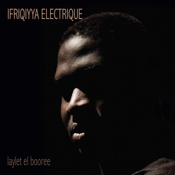 IRRIQIYYA ELECTRIQUE – LAYLET ET BOORE CD