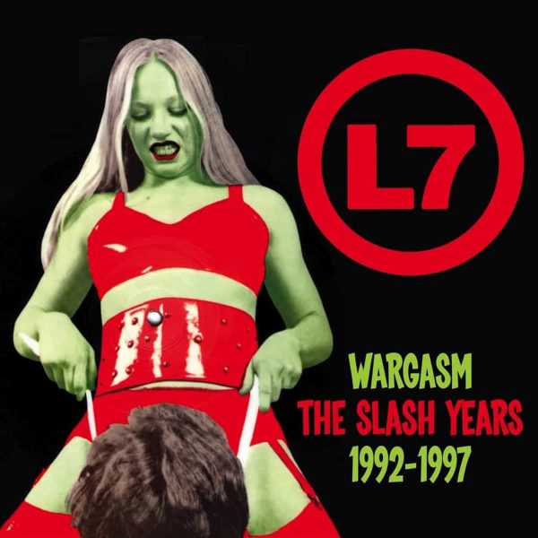 L7 – WARGASM THE SLASH YEARS 1992-1997 CD3
