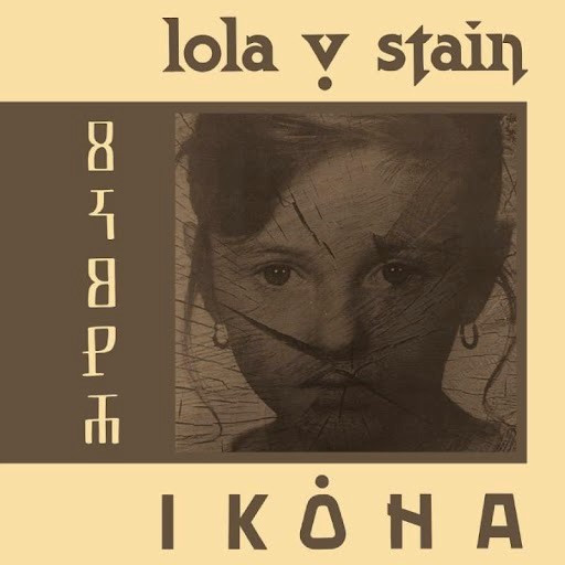 LOLA V. STAIN – IKONA   LP