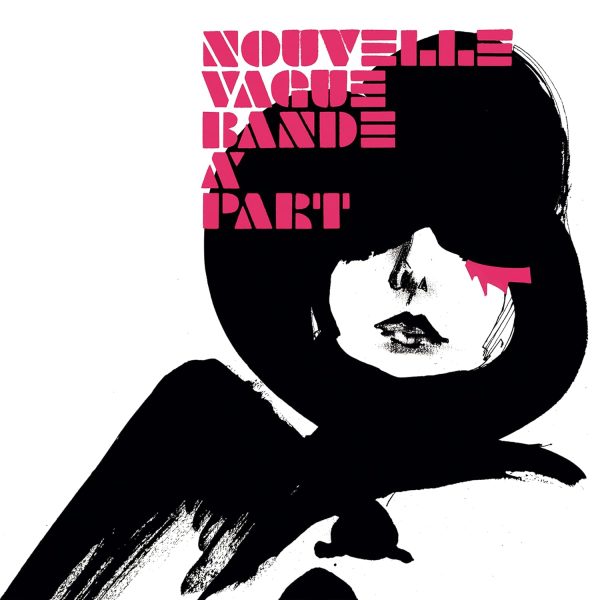 NOUVELLE VAGUE – BANDE A PART 20th aniversary ltd edition LP2