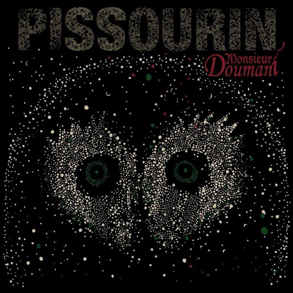 MONSIEUR DOUMANI – PISSOURIN CD